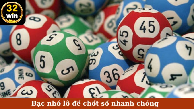Bạc nhớ lô đề chốt số nhanh chóng