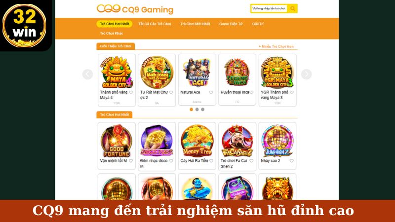 CQ9 mang đến trải nghiệm săn hũ đỉnh cao