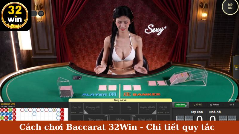 cách chơi bài baccarat 32Win