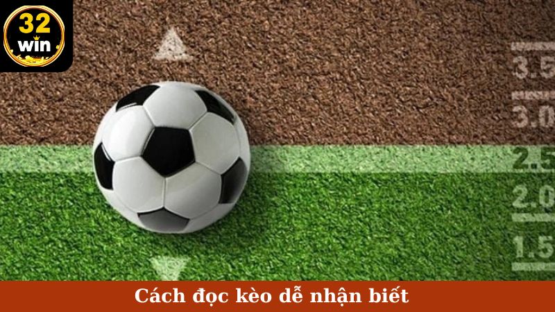 Cách đọc kèo dễ nhận biết
