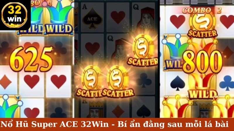 nổ hũ Spuer ACE trên 32Win