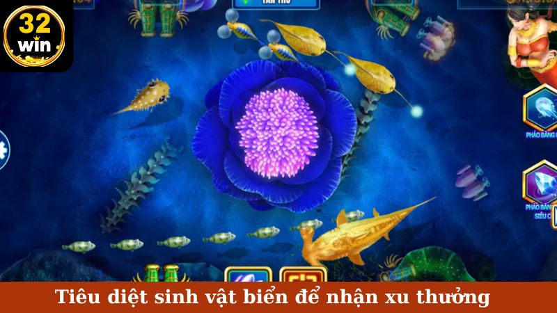 Tiêu diệt sinh vật biển để nhận xu thưởng